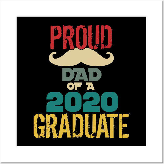 PROUD DAD OF A 2020 GRADUATE Wall Art by Mima_SY